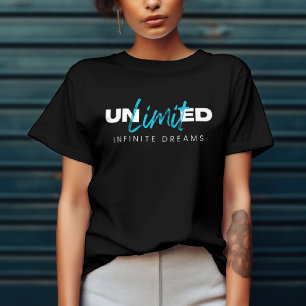 Camiseta Sueños Infinitos ilimitados*Posibilidades Infinita