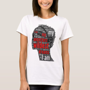 Camiseta Sueños más Salvajes de Mis Antepasados