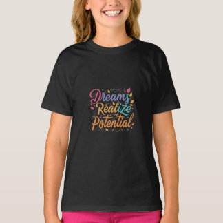 Camiseta Sueños Realizar Potencial