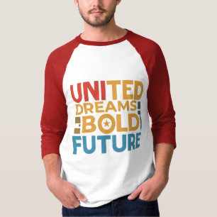 Camiseta Sueños Unidos, Futuro Audaz