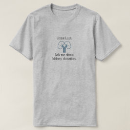 Camiseta Suerte de orina,