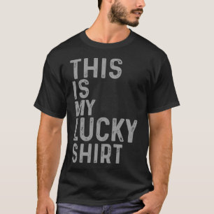 Camiseta Suerte hombres mujeres niños chicas Esta es mi sue