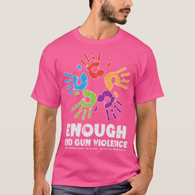 Camiseta Suficiente fin a la violencia de las armas Protege (Anverso)