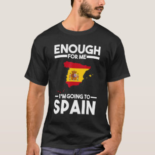 Camiseta suficiente para mí que voy a la bandera española d
