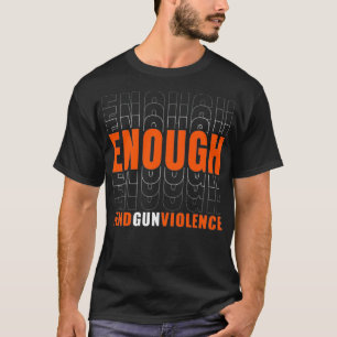 Camiseta Suficiente Violencia en el Juego Final