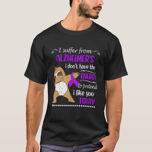 Camiseta Sufre de Alzheimer que no tengo ranura de energía (Anverso)