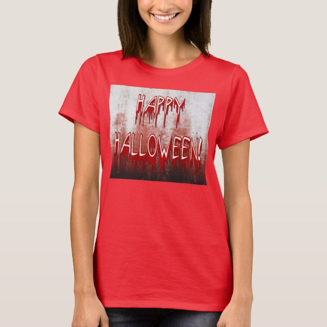 Camiseta Sufriendo Feliz Halloween Sangre Sed Womens Tee (Anverso)