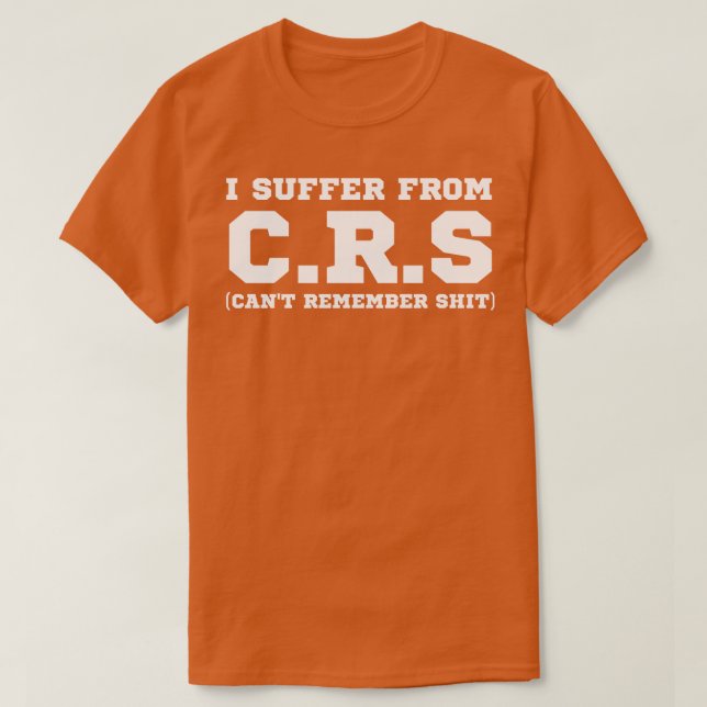 Camiseta Sufro De Crs 2 (Diseño del anverso)