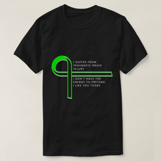 Camiseta Sufro de Lesiones Cerebrales Traumáticas (Diseño del anverso)