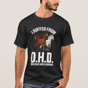 Camiseta Sufro de OHO Divertida Granja de Caballos Ecuestre