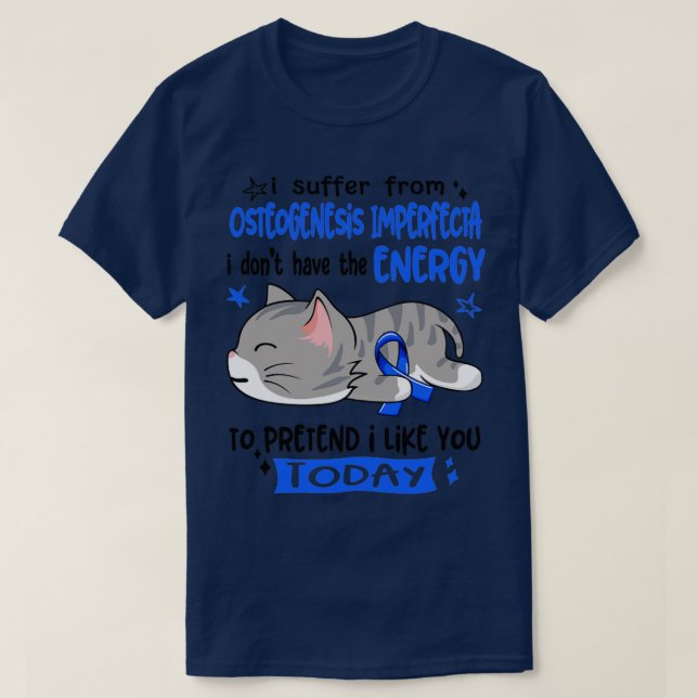 Camiseta Sufro de osteogénesis imperfecta que no tengo (Diseño del anverso)