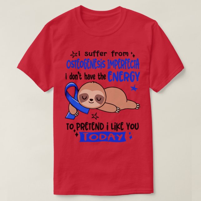 Camiseta Sufro de osteogénesis imperfecta que no tengo (Diseño del anverso)