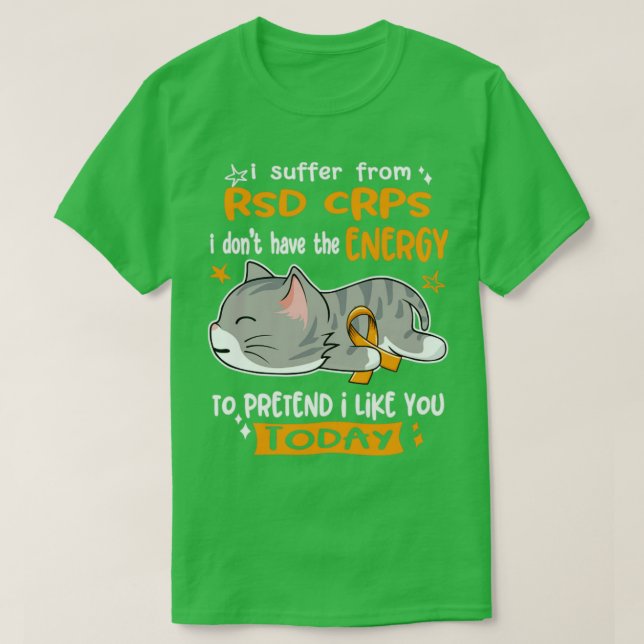 Camiseta Sufro De RSD CRPS No Tengo Energía Para P (Diseño del anverso)