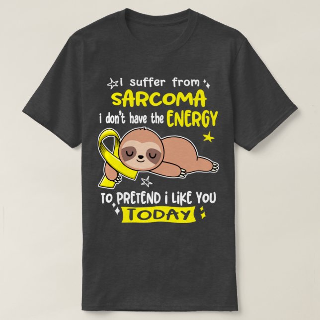 Camiseta Sufro De Sarcoma, No Tengo La Energía Para Pr. (Diseño del anverso)
