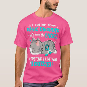 Camiseta Sufro De Trastorno De Pánico No Tengo La Energía
