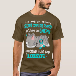 Camiseta Sufro De Trastorno Obsesivo Compulsivo Que No