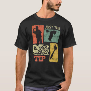 Camiseta Sugerencia de dardos Just the Tip Dart Flights Dar