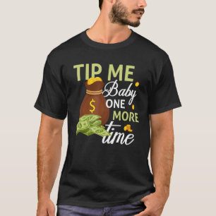 Camiseta Sugerencia para mi bebé una vez más Bartending Bar