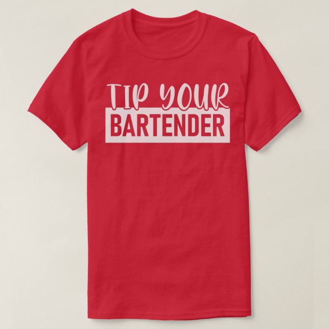 Camiseta Sugerencia para tu BARTENDER Bartender Funny Barte (Diseño del anverso)
