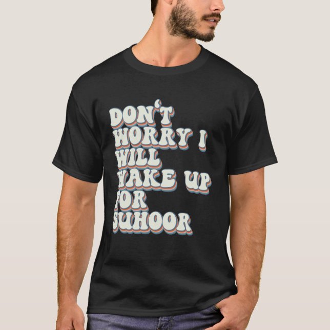 Camiseta Suhoor Dice Iftar Ayunando Ramadán Kareem Eid Isl (Anverso)