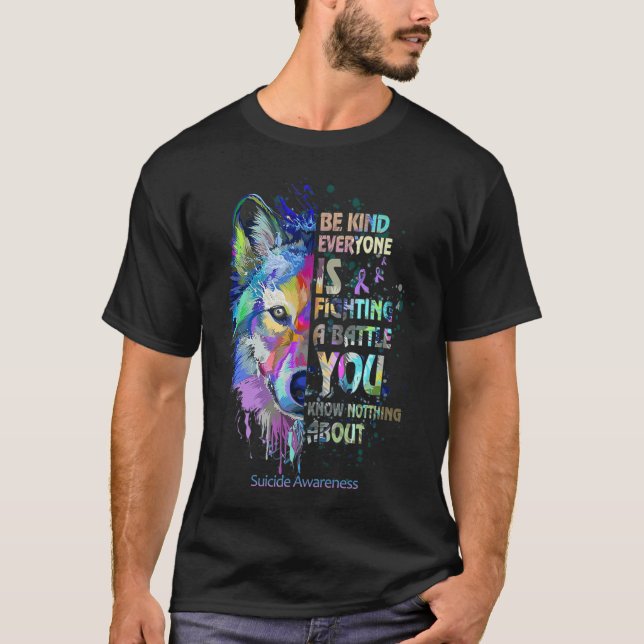 Camiseta Suicide Awareness Be Kind Everyone Is Fighting A B (Anverso)