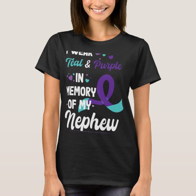 Camiseta Suicide Prevention Awareness In Memory Of Nephew  (Anverso)