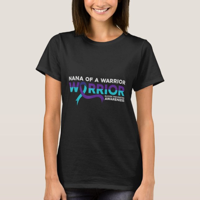 Camiseta Suicide Prevention Awareness Nana Of A Warrior  (Anverso)