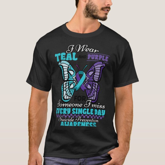 Camiseta Suicide Prevention Wear Teal Purple Someone I Miss (Anverso)