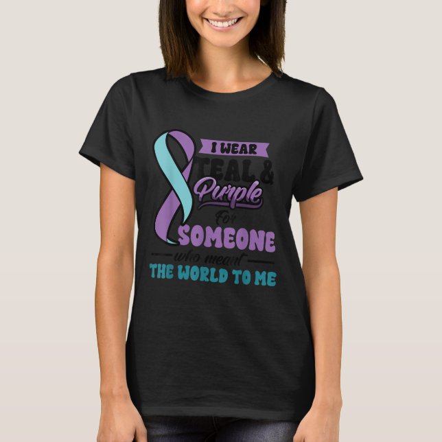 Camiseta Suicide Prevention Wear Teal Purple Someone Meant  (Anverso)