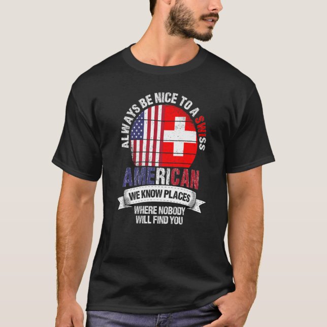 Camiseta Suizo-estadounidense conocemos lugares donde Suiza (Anverso)