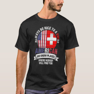 Camiseta Suizo-estadounidense conocemos lugares donde Suiza