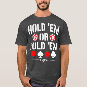 Camiseta Sujete Em O Doble Em Texas Holdem Poker