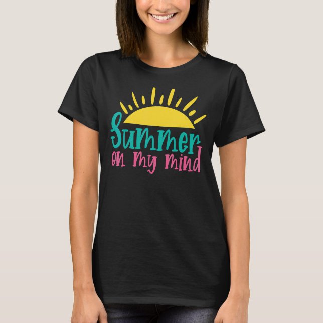 Camiseta Summer On My Mind Hello Summer Vacation Sun (Anverso)