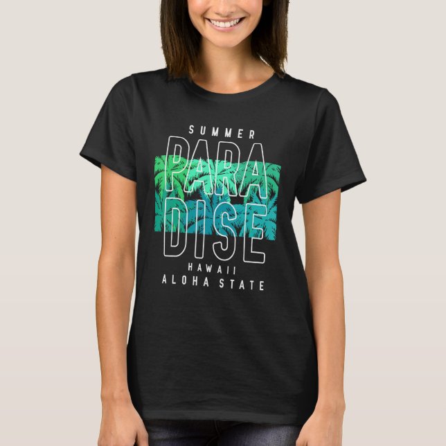 Camiseta Summer Paradise Hawaii Aloha State (Anverso)