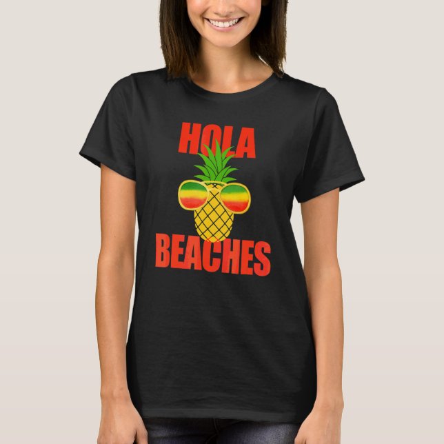 Camiseta Summer Pineapple Sun Glasses Cruise Hola Beaches (Anverso)