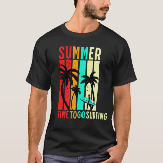 Camiseta summer , time to go surfing T-Shirt