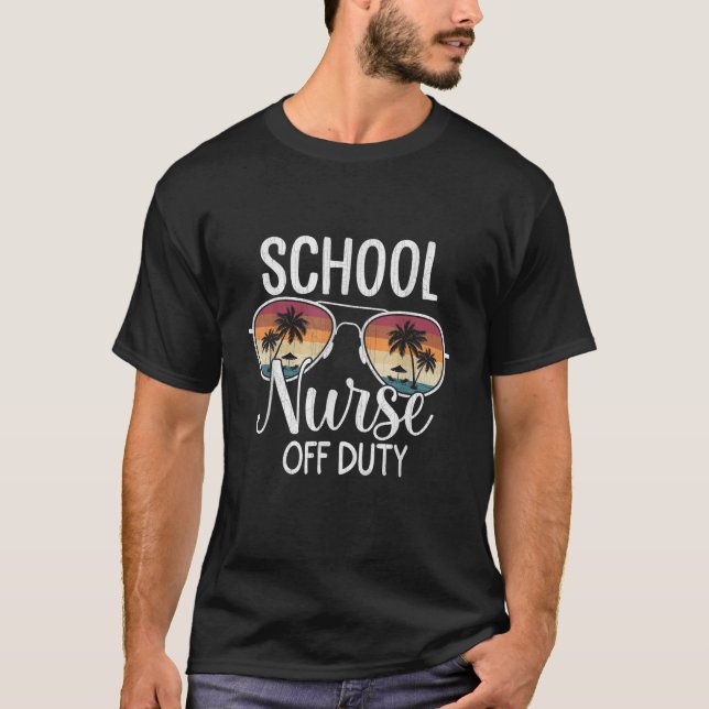 Camiseta Summer Vacation School End Of Year School Nurse Of (Anverso)