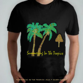 Camiseta Summering In the Tropics