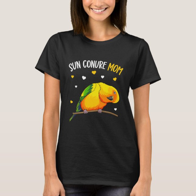 Camiseta Sun Conure Mom Funny Parrot Bird Lover Mujeres  (Anverso)