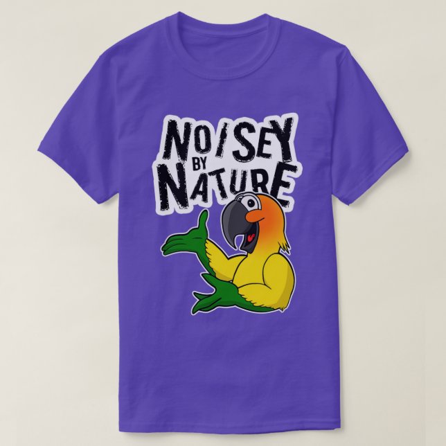 Camiseta Sun Conure Noisey por naturaleza (Diseño del anverso)