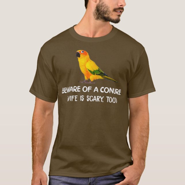 Camiseta Sun Conure Shirt Beware Of Conure Parrot Bird (Anverso)