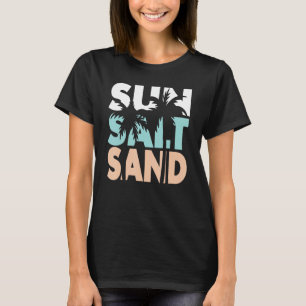 Camiseta Sun Salt Sand Funny Summer Beach Vacation Palm Tre