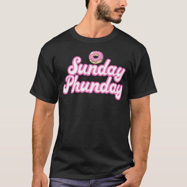 Camiseta Sunday Phunday Phish Donuts   Funny Donut Lover (Anverso)