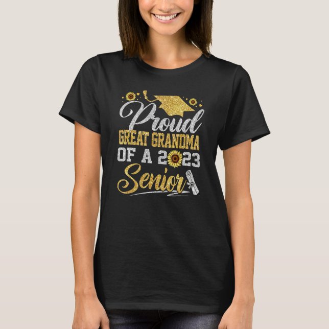 Camiseta Sunflower 2023 Proud Great Grandma Of A Senior Gra (Anverso)