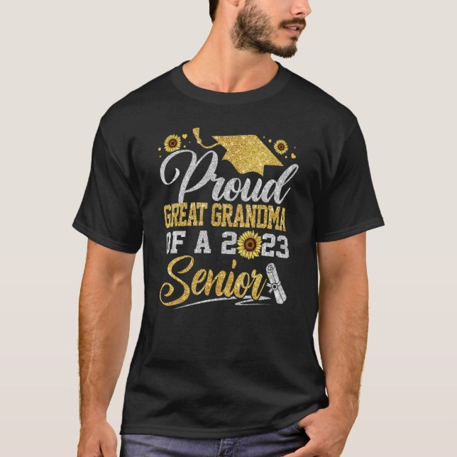 Camiseta Sunflower 2023 Proud Great Grandma Of A Senior Gra (Anverso)