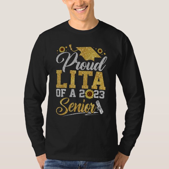 Camiseta Sunflower 2023 Proud Lita Of A 2023 Senior Graduat (Anverso)