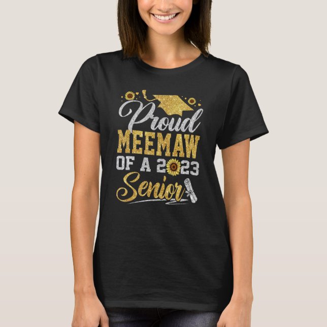 Camiseta Sunflower 2023 Proud Meemaw Of A 2023 Senior Gradu (Anverso)