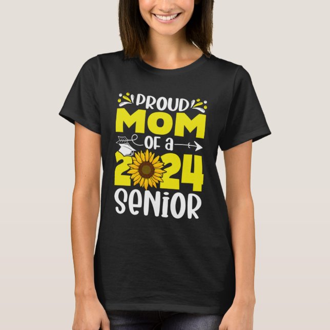 Camiseta Sunflower 24  Proud Mom of a Class of 2024 24 Seni (Anverso)