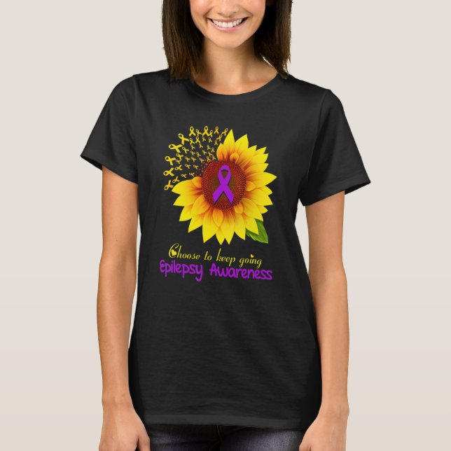 Camiseta Sunflower Epilepsy Choose To Keep Going Epilepsy A (Anverso)