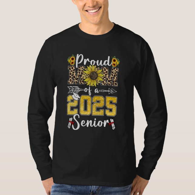 Camiseta Sunflower Leopard Proud Mom Of a 2025 Senior Gradu (Anverso)